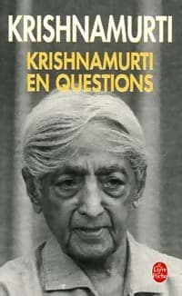Krishnamurti en questions - Jiddu Krishnamurti